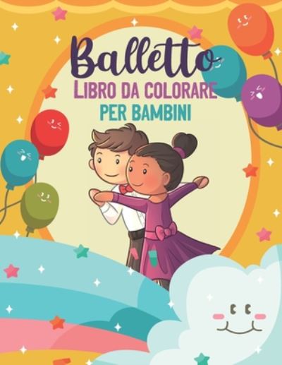 Cover for Ballerino Classico Itpublishing · Balletto Libro da colorare per bambini (Paperback Book) (2020)