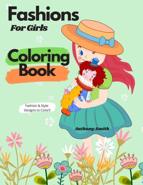 Cover for Anthony Smith · Fashions For Girls Coloring Book (Paperback Book) (2020)