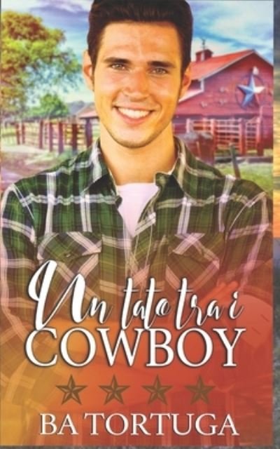 Cover for Ba Torruga · Un tato tra i cowboy (Paperback Book) (2021)