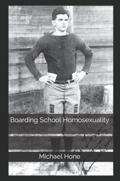 Cover for Michael Hone · Boarding School Homosexuality (Paperback Bog) (2021)