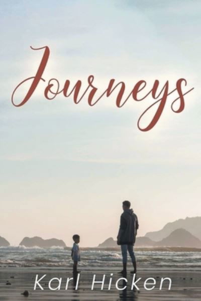 Cover for Karl Hicken · Journeys (Book) (2023)
