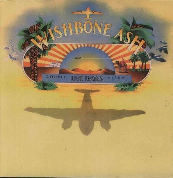 Cover for Wishbone Ash · Live Dates (LP) [180 gram edition] (2013)