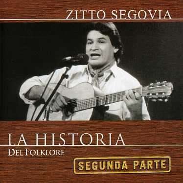 Cover for Zitto Segovia · Historia Del Folklore (CD) (2006)