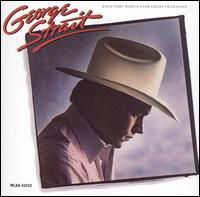 Does Fort Worth Ever Cross Your Mind - George Strait - Musik - MCA Special Products - 0602517372368 - 5 juni 2007