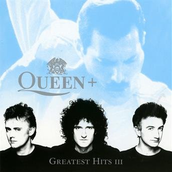 Greatest Hits 3 - Queen - Musik - EMI - 0602527735368 - 7. April 2015