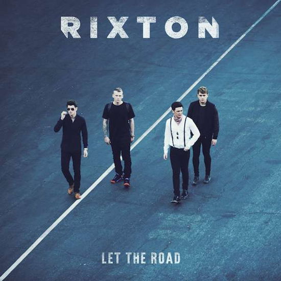 Cover for Rixton · Let The Road (CD)