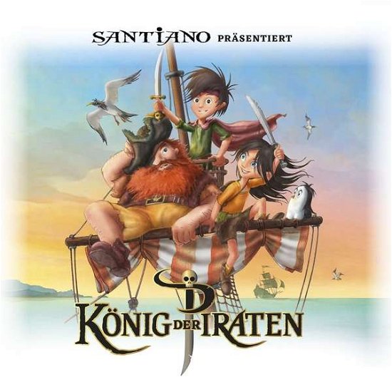 Cover for Konig Der Piraten / santiano · Santiano Prasentiert Konig Der Pira (CD) (2016)