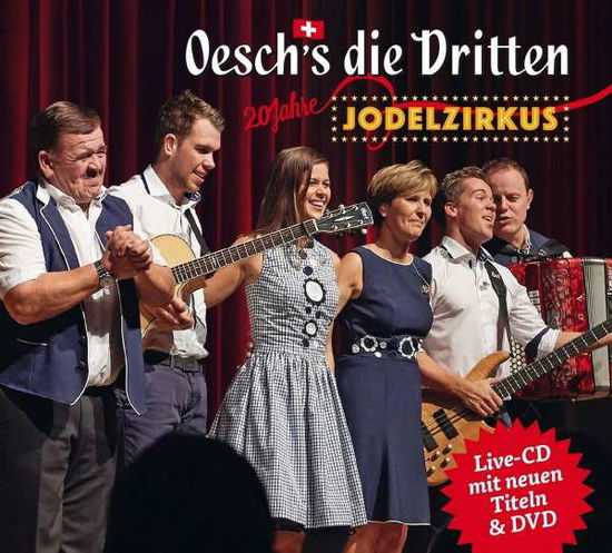 Cover for Oesch's Die Dritten · 20 Jahre Jodelzirkus (CD) (2021)