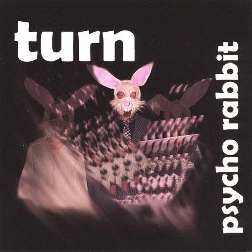 Cover for Turn · Psycho Rabbit (CD) (2006)