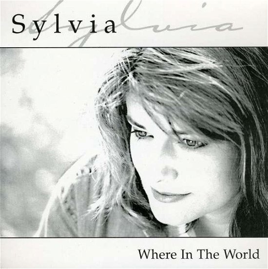 Where in the World - Sylvia - Muzyka - Red Pony Records - 0634479938368 - 26 września 2012