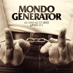 Cover for Mondo Generator · Fuck It (CD) (2020)