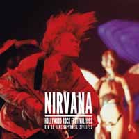 Nirvana - Hollywood Rock Fest. 1993 - Nirvana - Musiikki - THE BAUHAUS LABEL - 0803343167368 - perjantai 8. joulukuuta 2017