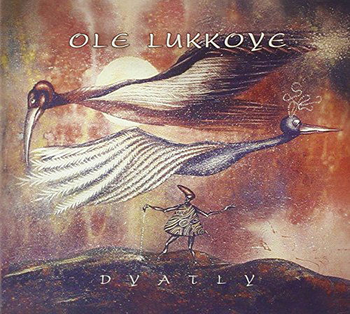 Cover for Ole Lukkoye · Dyatly (CD) (2017)