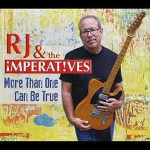 Cover for Rj &amp; the Imperatives · More Than One Can Be True (CD) (2015)