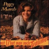 Mit 17 Hat Man Noch Traum - Peggy March - Musikk - BEAR FAMILY - 4000127155368 - 22. februar 1991