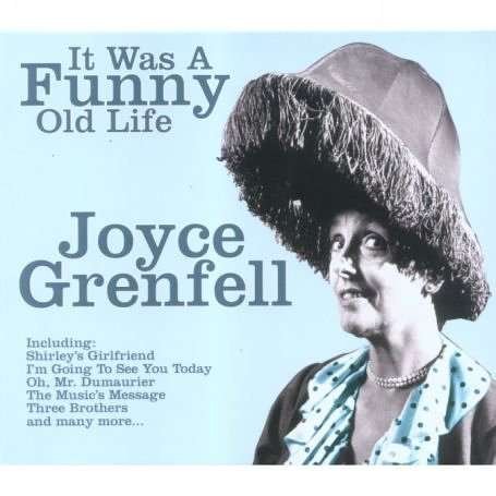 Cover for Joyce Grenfell · It Was A Funny Old Life (CD) (2011)
