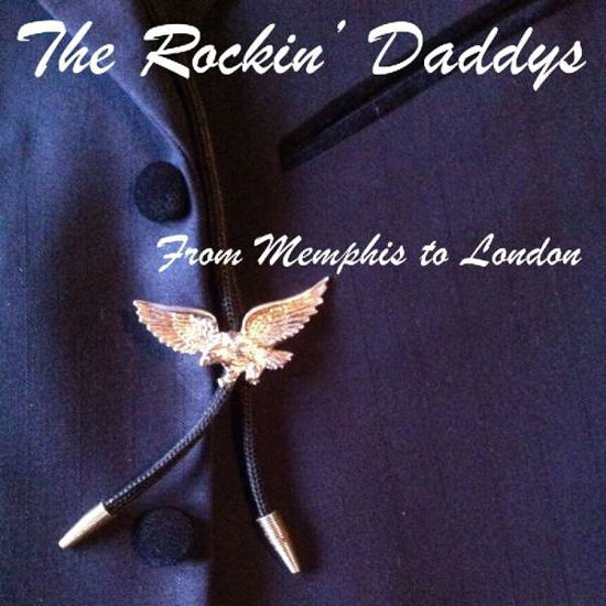 Cover for Rockin' Daddys · From Memphis To London (CD) (2022)