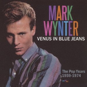 Cover for Mark Wynter · Venus in Blue Jeans                 the Pop Year 1959 (CD) [Japan Import edition] (2017)