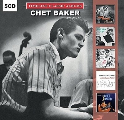 Cover for Chet Baker · Timeless Classic Albums (CD) [Japan Import edition] (2019)
