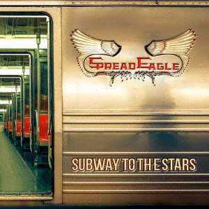 Cover for Spread Eagle · Subway to the Stars (CD) [Japan Import edition] (2019)