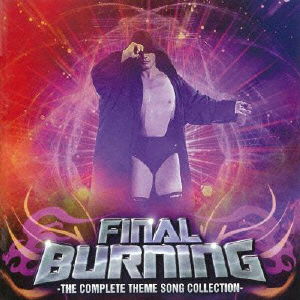 Cover for (Sports Theme) · Kobashi Kenta Final Burning -the Complete Theme Song Collection- (CD) [Japan Import edition] (2013)