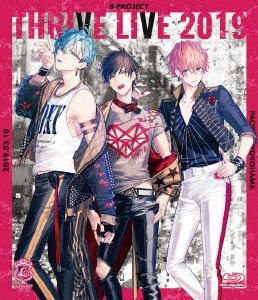 Cover for Thrive · B-project Thrive Live 2019 &lt;limited&gt; (MBD) [Japan Import edition] (2019)