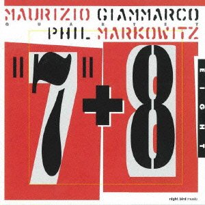 Cover for Maurizio Giammarco · 7 Plus 8 (CD) [Japan Import edition] (2001)