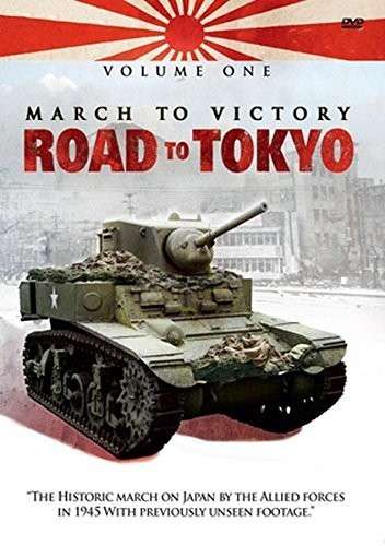 March To Victory: Road To Tokyo (Volume 1) - March to Victory Road to Tokyo Volume 1 - Elokuva - BRIGHTSPARK - 5037899019368 - maanantai 2. joulukuuta 2013