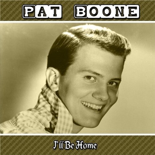 Cover for Pat Boone · I'Ll Be Home (CD)