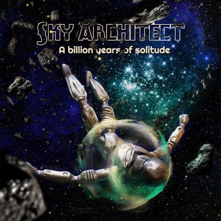 Cover for Sky Architect · A Billion Years of Solitude (CD) (2015)