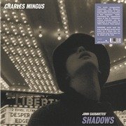 Cover for Charles Mingus · John Cassavetes' Shadows (LP) (2020)