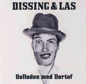 Cover for Dissing &amp; Las · Bartof (CD) (2011)