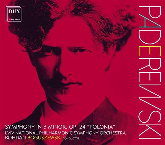 Paderewski: Symphony In B Minor. Op.24 Polonia - Lviv National Philharmonic Symphony Orchestra & Bohdan Boguszewski - Musik - DUX RECORDING PRODUCERS - 5902547016368 - 29. januar 2021