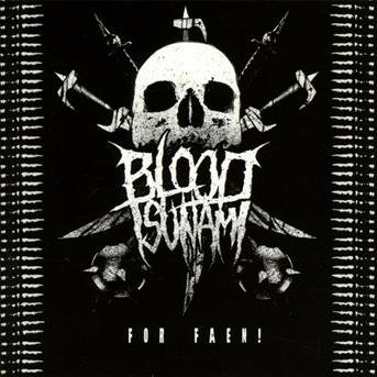 Cover for Blood Tsunami · For Faen (CD) (2013)
