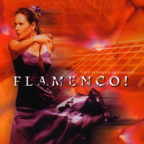 Cover for Flamenco · Flamenco-loungue Sessions (CD) (2002)