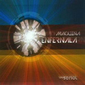 Cover for Seriol Lou · Maquina Enfernala (CD) (2012)