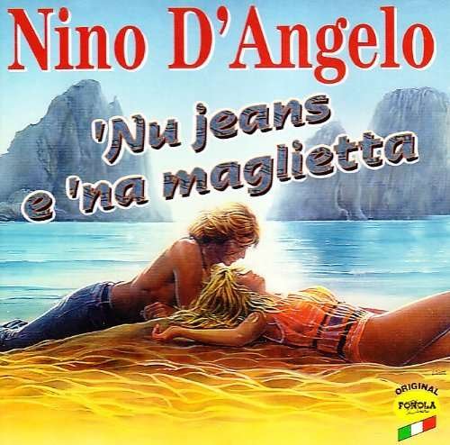 Nu Jeans E Na Maglietta - Nino D'angelo - Musik - FNLA - 8018461401368 - 12. april 2013