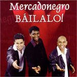 Cover for Mercadonegro · BàIlalo! (CD)