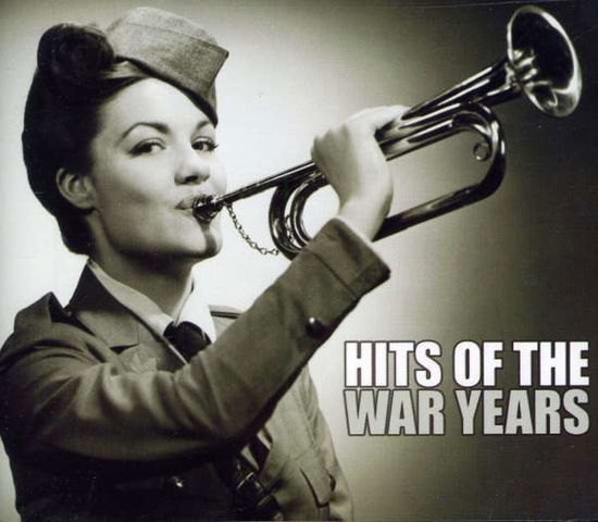 Cover for Various Artists · Hits Of The War Years (CD) (2011)