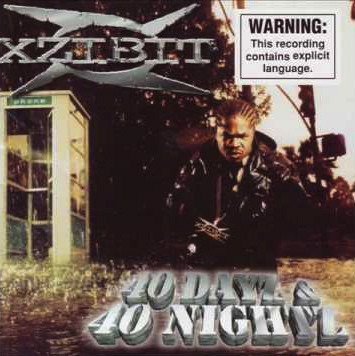 Cover for Xzibit · 40 Dayz &amp; 40 Nightz (CD)
