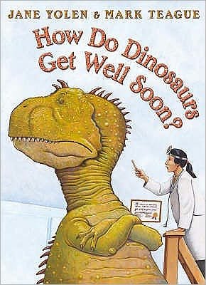 Cover for Jane Yolen · How Do Dinosaurs Get Well Soon? (Pocketbok) (2004)