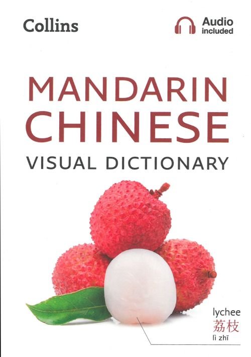Cover for Collins Dictionaries · Mandarin Chinese Visual Dictionary: A Photo Guide to Everyday Words and Phrases in Mandarin Chinese - Collins Visual Dictionary (Taschenbuch) (2019)
