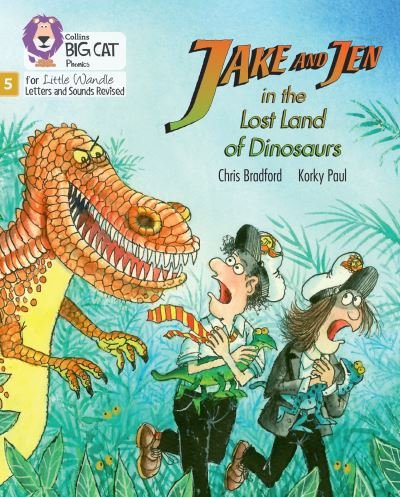 Cover for Chris Bradford · Jake and Jen in the Lost Land of Dinosaurs: Phase 5 Set 4 Stretch and Challenge - Big Cat Phonics for Little Wandle Letters and Sounds Revised (Taschenbuch) (2022)