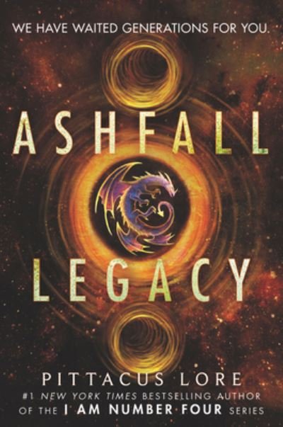 Cover for Pittacus Lore · Ashfall Legacy (Hardcover bog) (2021)
