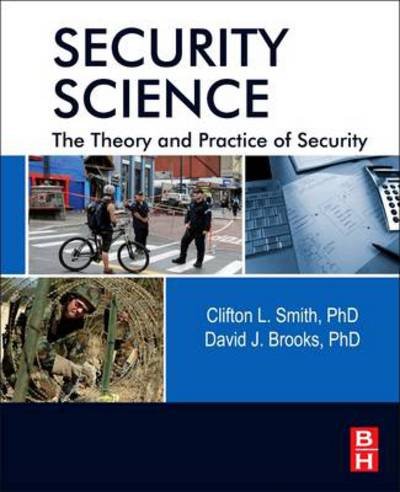 Cover for Clifton Smith · Security Science: The Theory and Practice of Security (Hardcover Book) (2013)