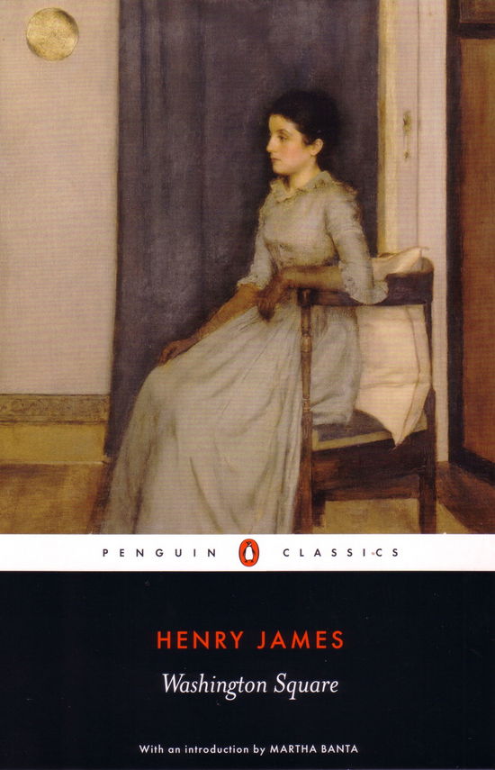 Washington Square - Henry James - Books - Penguin Books Ltd - 9780141441368 - June 28, 2007