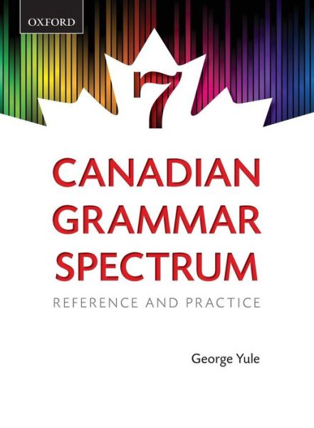 Cover for George Yule · Canadian Grammar Spectrum 7: Reference and Practice (Revised) (Revised) (Paperback Book) (2012)