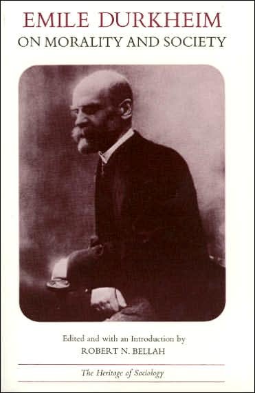 Emile Durkheim on Morality and Society - Heritage of Sociology Series - Emile Durkheim - Books - The University of Chicago Press - 9780226173368 - February 15, 1975