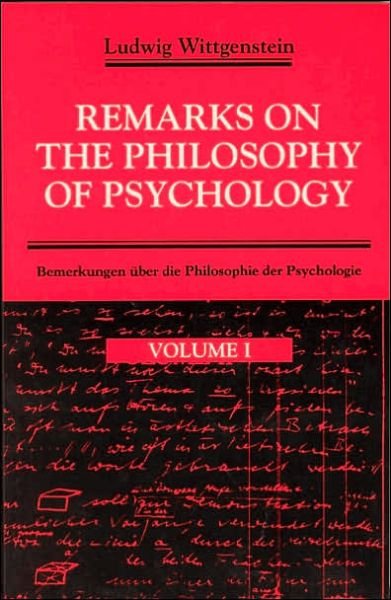 Remarks on the Philosophy of Psychology - Ludwig Wittgenstein - Books - The University of Chicago Press - 9780226904368 - October 15, 1988