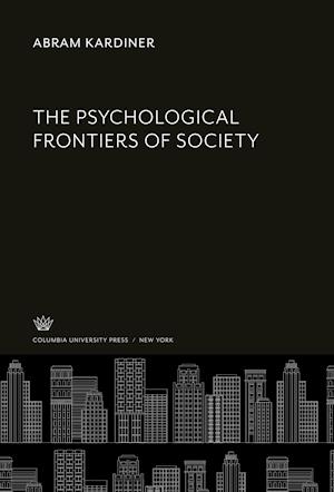 Cover for Abram Kardiner · Psychological Frontiers of Society (N/A) (2021)